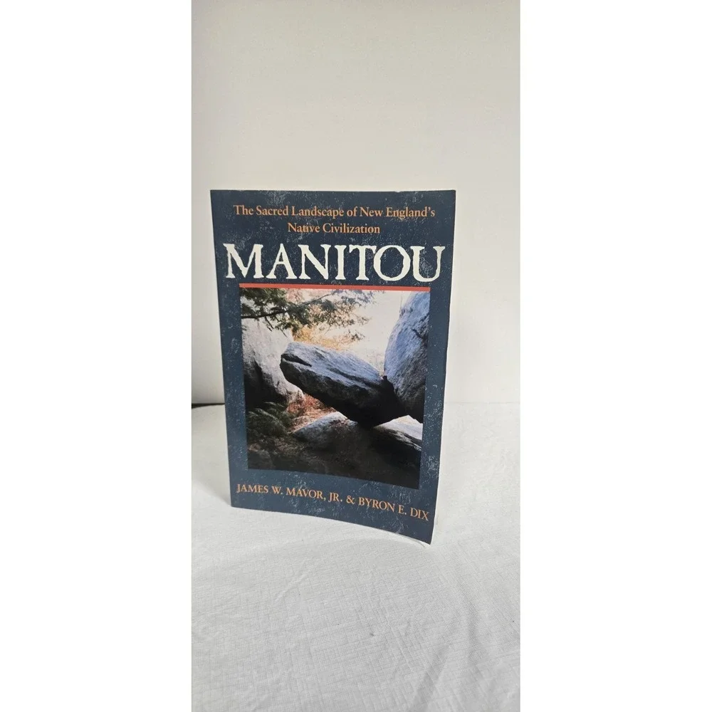 Manitou: The Sacred Landscape‎ of New England's Native Civilization
